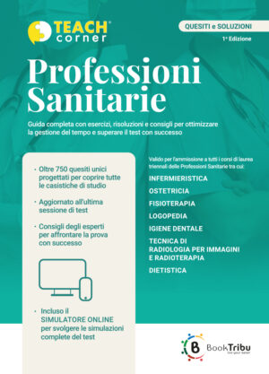 Professioni Sanitarie - Guida completa al Test di ingresso