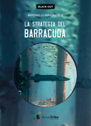 La strategia del Barracuda