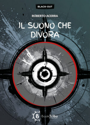 Il suono che divora_Front cover_Roberto Acerra_BookTribu