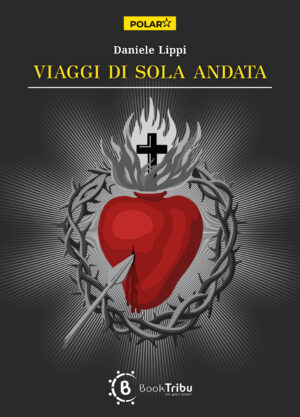 Viaggi di sola andata_Daniele Lippi_Front cover_BookTribu