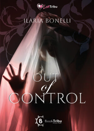 OUT OF CONTROL_Ilaria Bonelli_Front cover_BookTribu