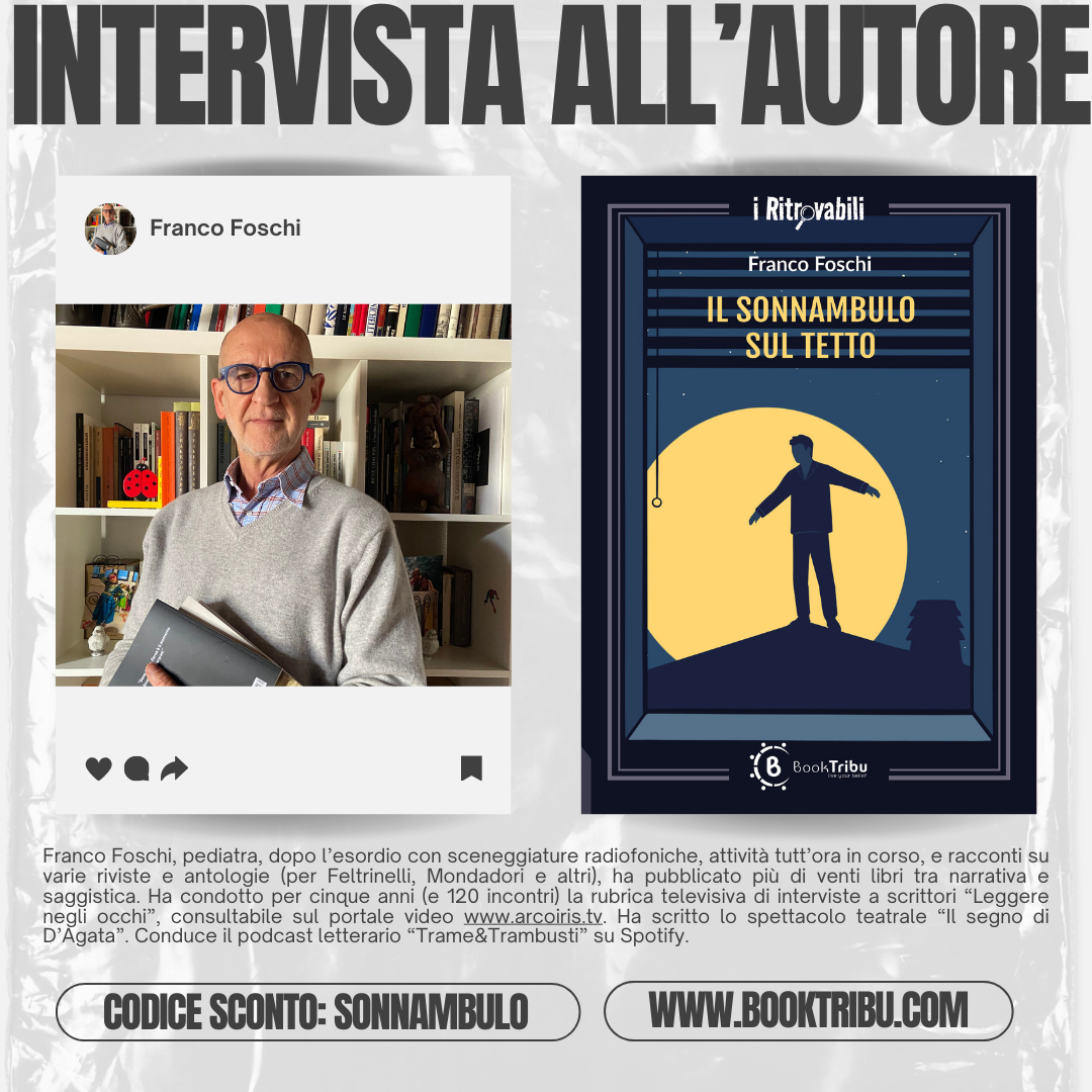 Il sonnambulo sul tetto_Franco Foschi_BLOG_BookTribu
